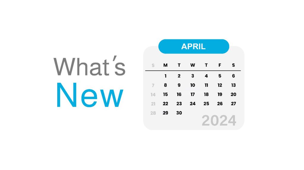April 2024 Updates: Create a Product with Attributes and 3 Other Features