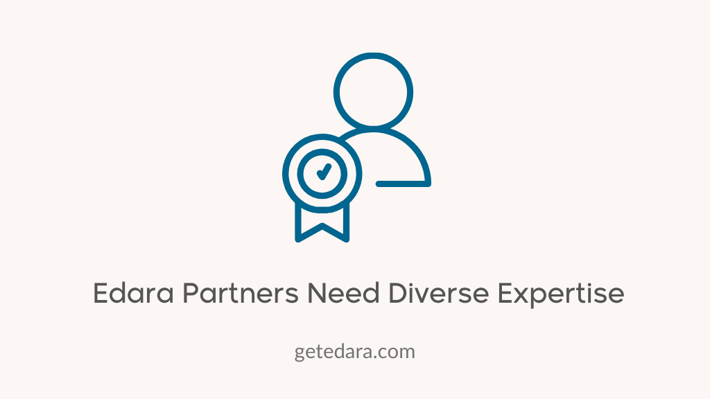 Why Edara Partners Need Diverse Expertise