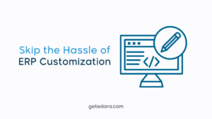 ERP Customization: A Costly Mistake or a Necessary Solution?